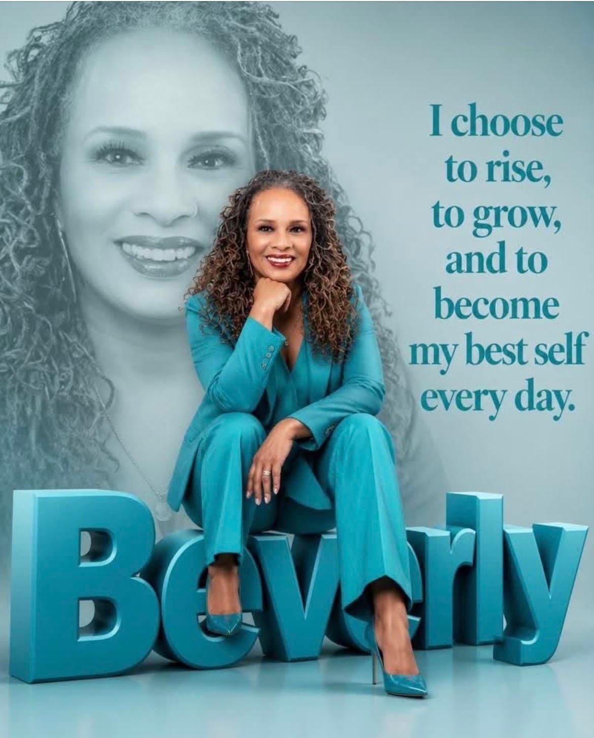Beverly Brown seated in a teal suit — 'I choose to rise, to grow, and to become my best self every day.'